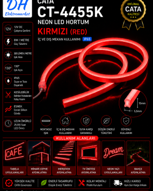 CATA CT-4455K Neon LED Hortum Kırmızı 12V IP65 – İç ve Dış Mekan