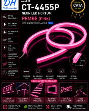 CATA CT-4455P Neon LED Hortum Pembe (Pink) 12V IP65 – İç ve Dış Mekan